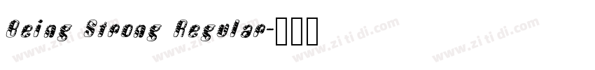 Being Strong Regular字体转换